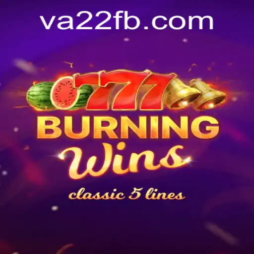 Descubra o Empolgante Mundo de BurningWins no VA22.com