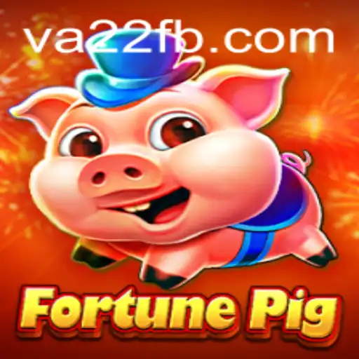 Descubra o Fascinante Jogo FortunePig e as Apostas Inovadoras da VA22.com